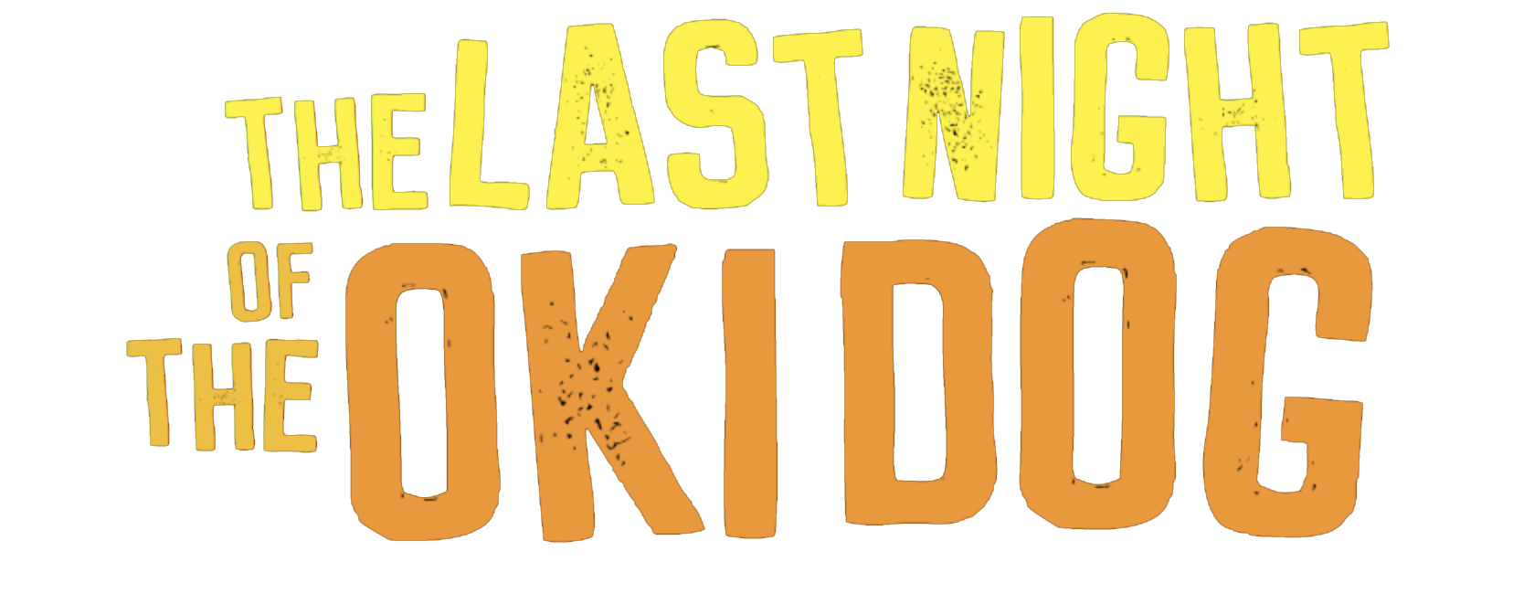 THE LAST NIGHT OF THE OKI DOG LOGO